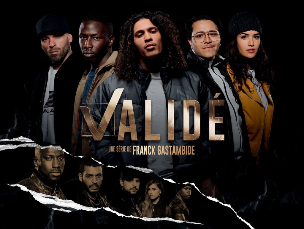 Validé, La série